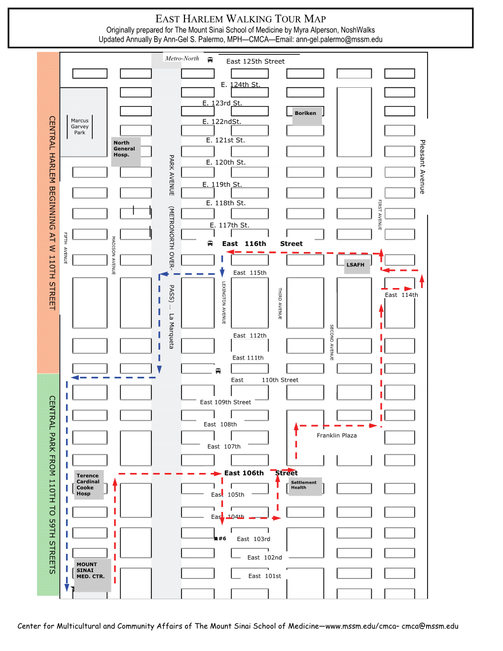 EAST HARLEM WALKING TOUR MAP Originally Prepared for the Mount Sinai School of Medicine by Myra Alperson, Noshwalks Updated Annually by Ann-Gel S