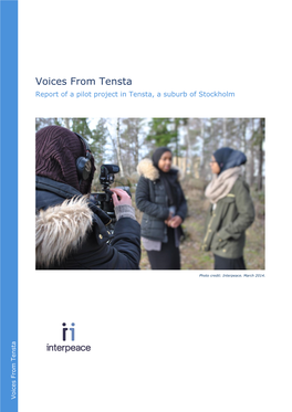 Voices from Tensta Report of a Pilot Project in Tensta, a Suburb of Stockholm