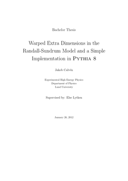 Warped Extra Dimensions in the Randall-Sundrum Model and a Simple Implementation in Pythia 8
