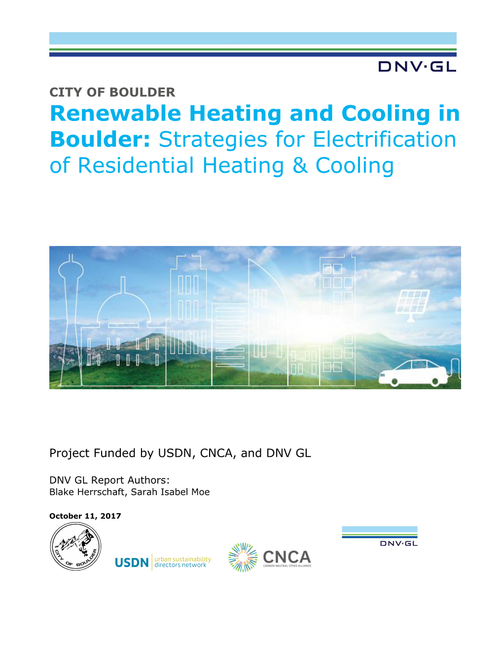 BOULDER Renewable Heating and Cooling in Boulder: Strategies for Electrification of Residential Heating & Cooling