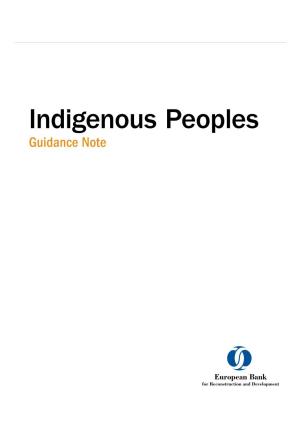 Indigenous Peoples Guidance Note 2 EBRD Guidance Note | Indigenous Peoples