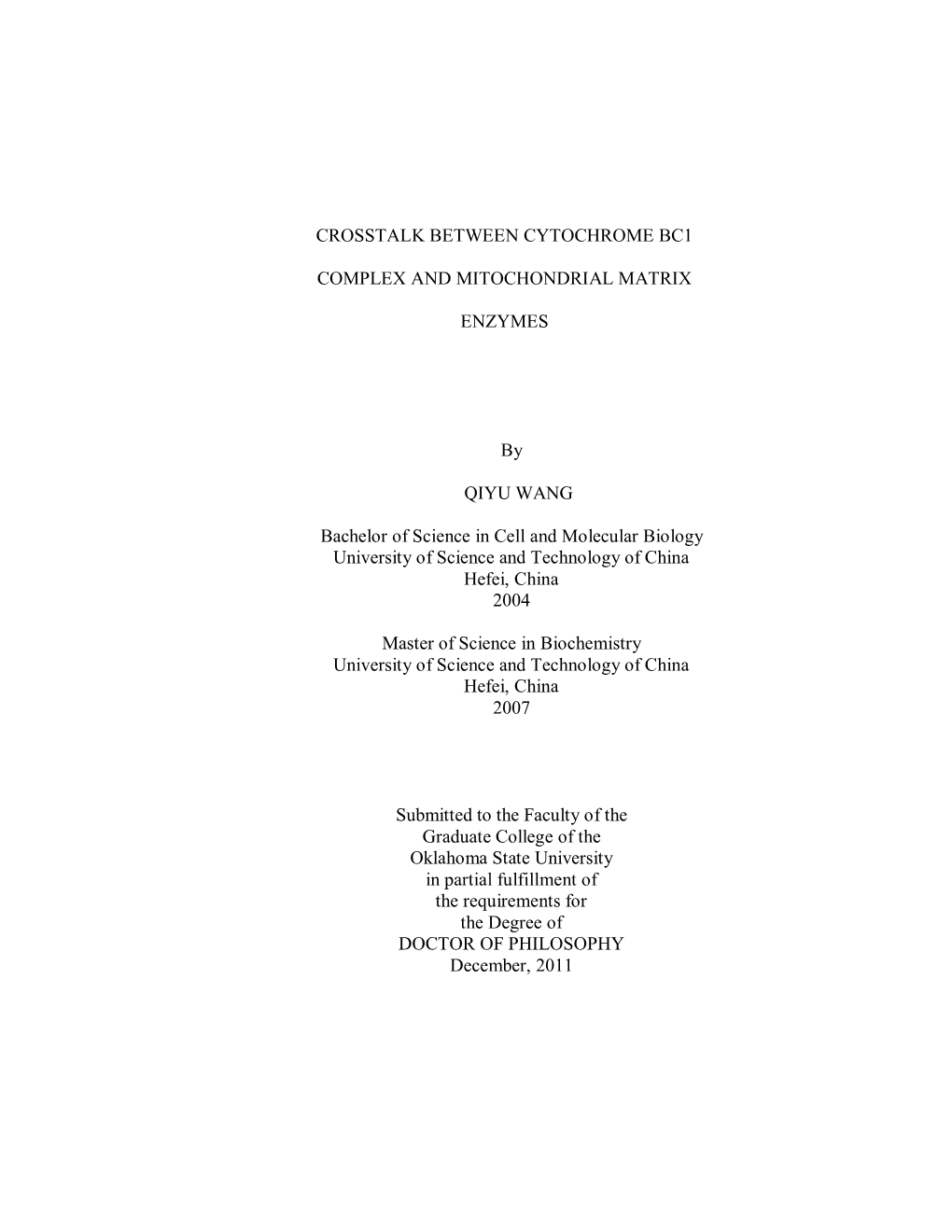 Crosstalk Between Cytochrome Bc1 Complex and Mitochondrial Matrix Enzymes