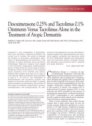 Desoximetasone 0.25% and Tacrolimus 0.1% Ointments Versus Tacrolimus Alone in the Treatment of Atopic Dermatitis
