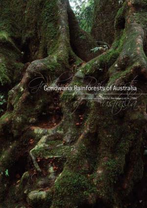 Gondwana Rainforests of Australia Rali Reek E C Re LAKE Ek BOWARRADY BOOMERANG Inscribed on the World Heritage List in 1986 LAKES Gondwana Rainforests