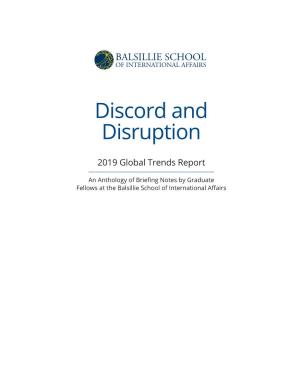 Discord and Disruption