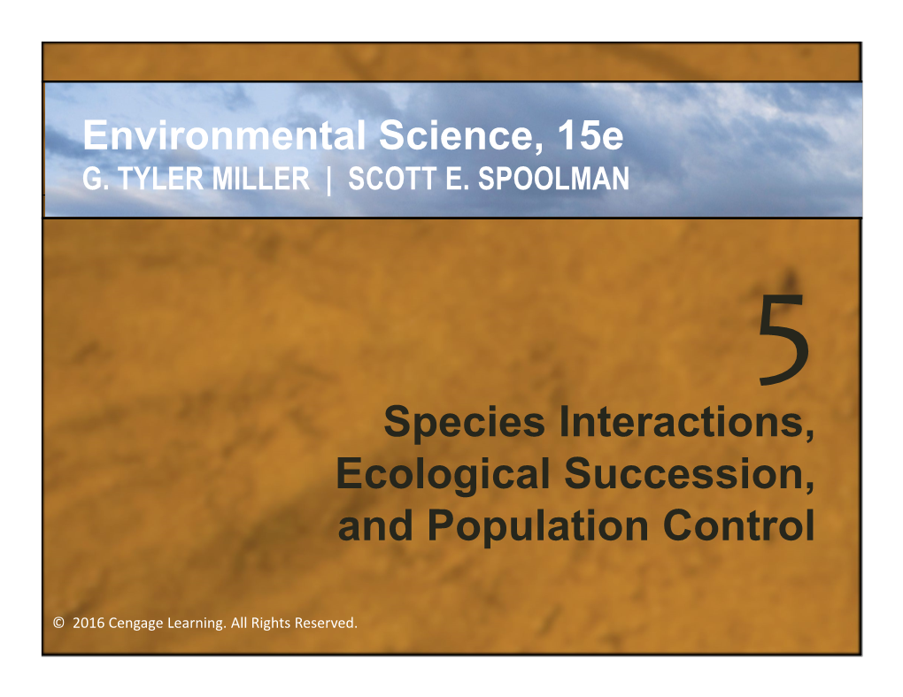 Species Interactions, Ecological Succession, and Population Control