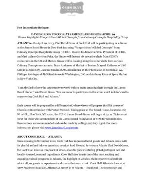 For Immediate Release DAVID GROSS to COOK at JAMES