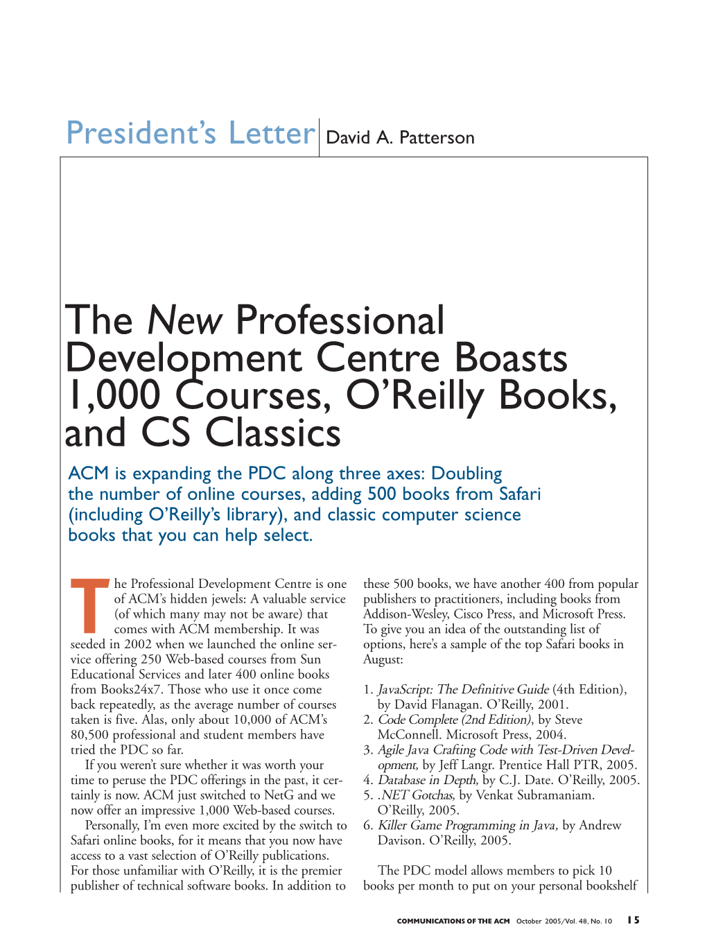 The New Professional Development Centre Boasts 1,000 Courses, O'reilly Books, and CS Classics