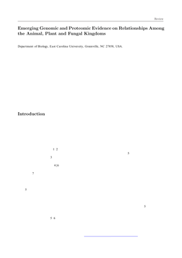 Emerging Genomic and Proteomic Evidence on Relationships Among the Animal, Plant and Fungal Kingdoms