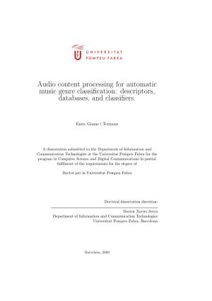 Audio Content Processing for Automatic Music Genre Classification
