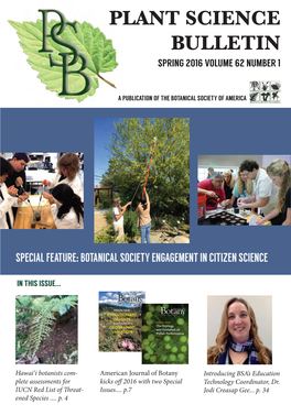 Plant Science Bulletin Spring 2016 Volume 62 Number 1