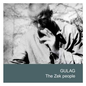 GULAG the Zek People Foreword by Dr