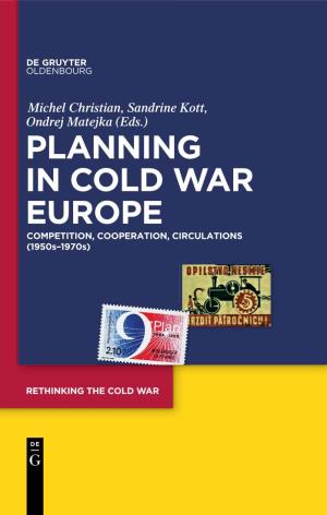 Planning in Cold War Europe