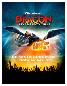 High-Flying, Fire-Breathing Dragons Embark on Worldwide Tour High