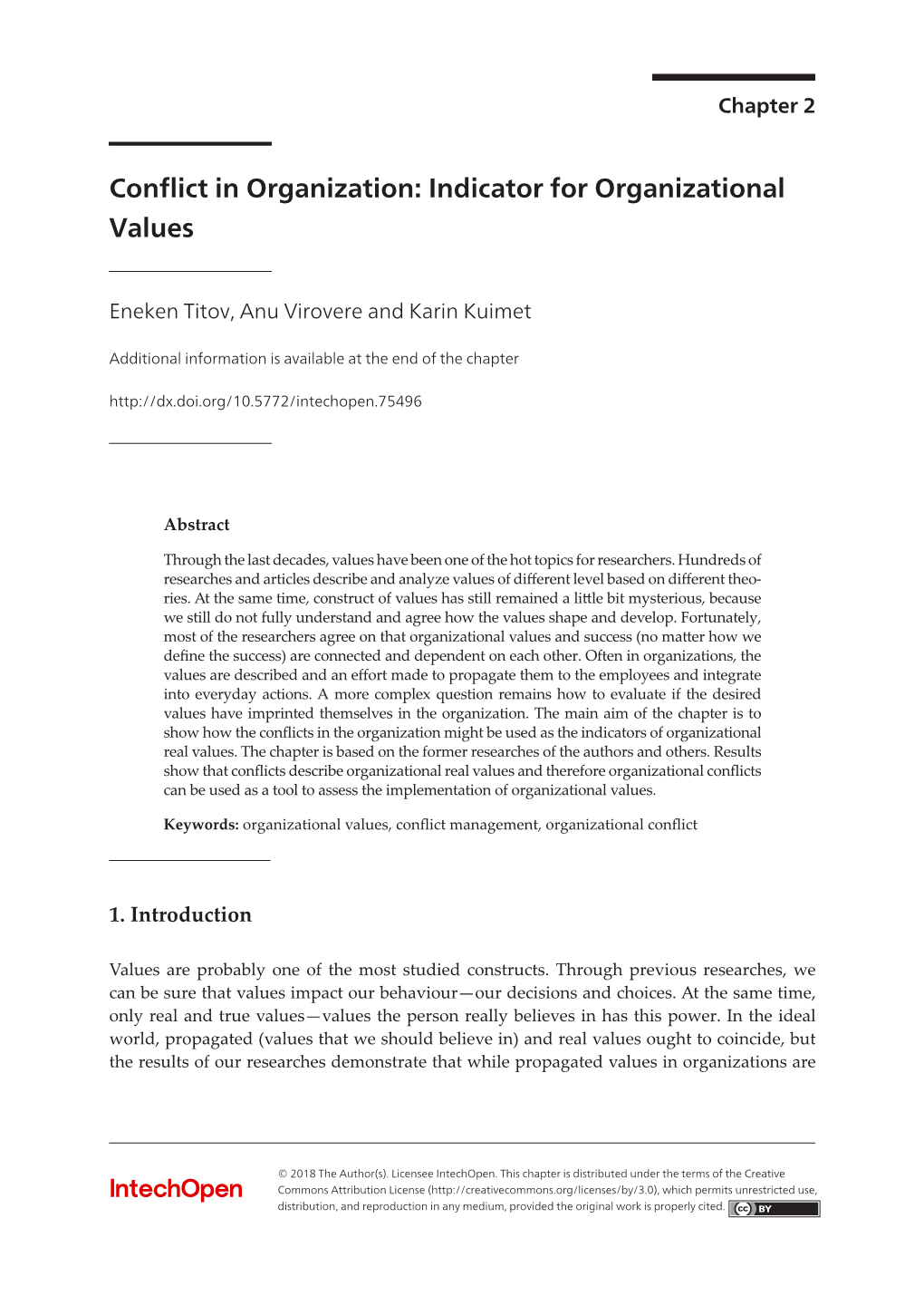 Conflict in Organization: Indicator for Organizational Values 21 the Right Actions [7]