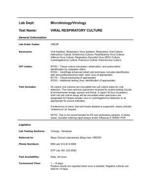 Microbiology/Virology Test Name: VIRAL RESPIRATORY CULTURE