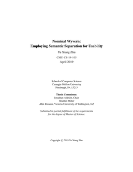 Nominal Wyvern: Employing Semantic Separation for Usability Yu Xiang Zhu CMU-CS-19-105 April 2019