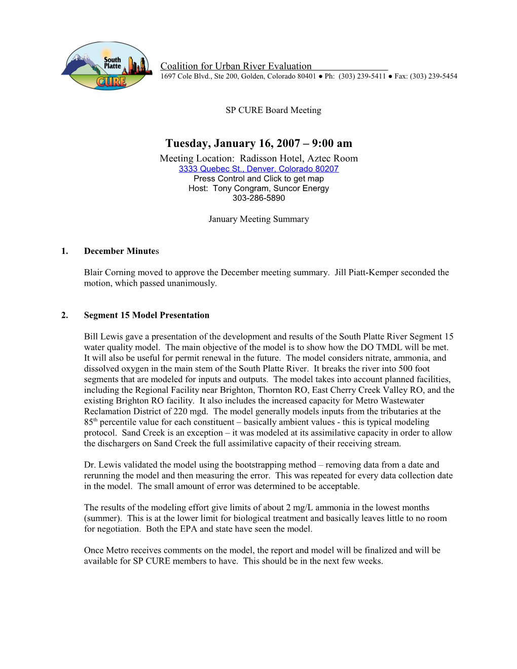 SP CURE Board Meeting Tuesday, January 16, 2007 9:00 Am Meeting Location: Radisson Hotel