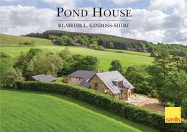 Pond House Blairhill, Kinross-Shire