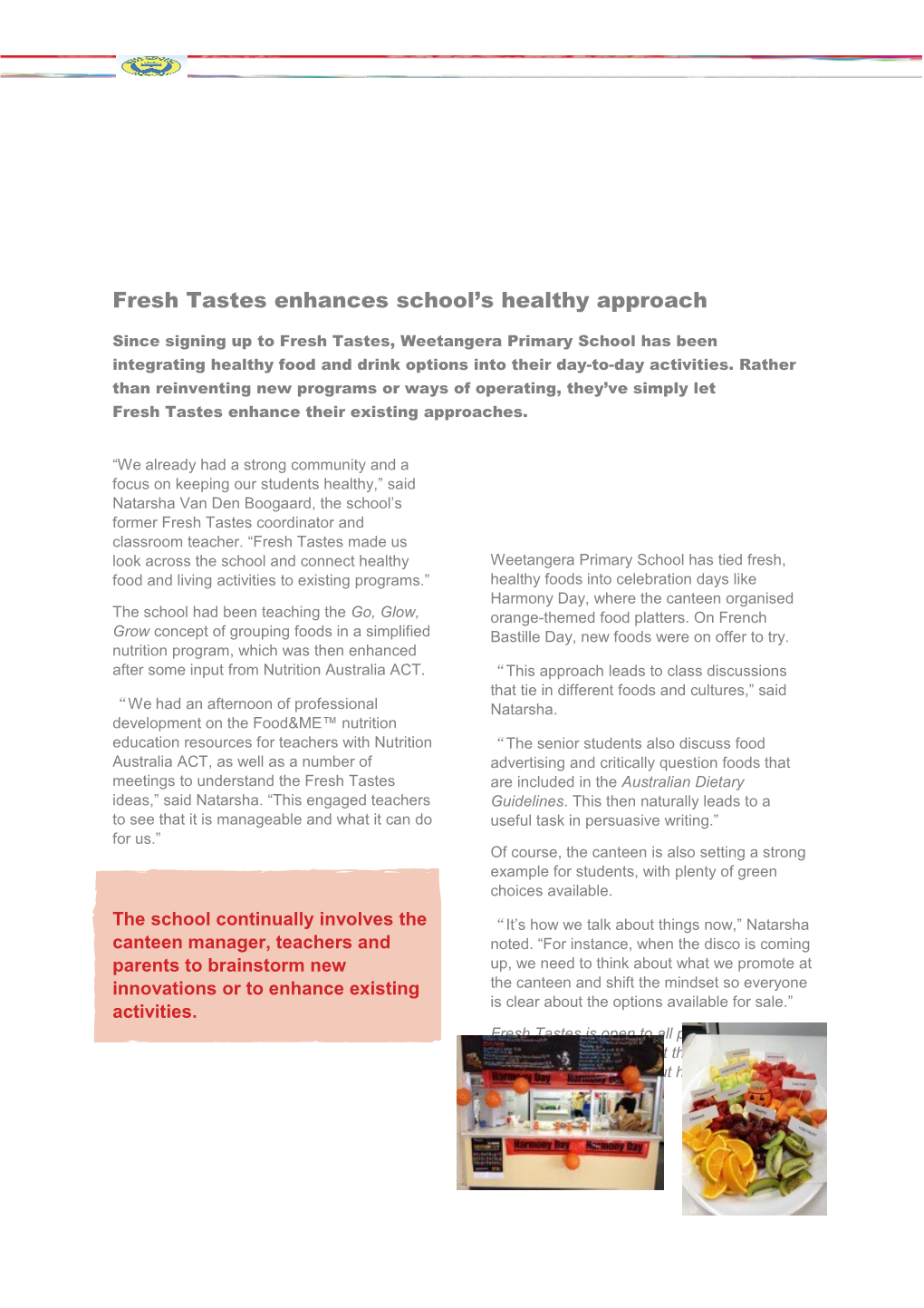 Fresh Tastes Enhances School S Healthy Approach