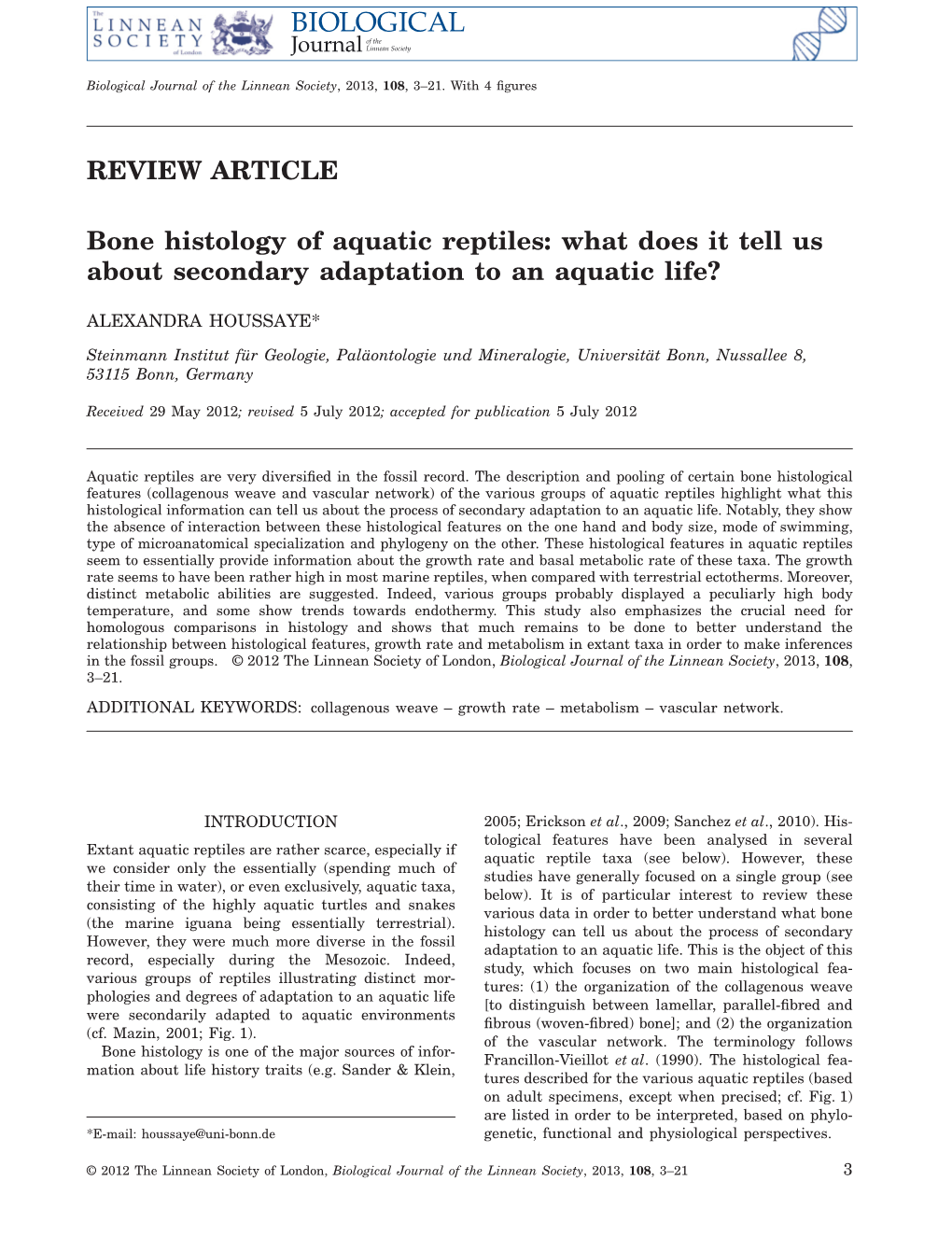 Bone Histology of Aquatic Reptiles: What Does It Tell Us About Secondary Adaptation to an Aquatic Life?