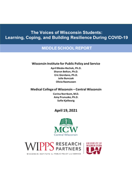 Learning, Coping, and Building Resilience During COVID-19 Submitted to the MIDDLE SCHOOL REPORT