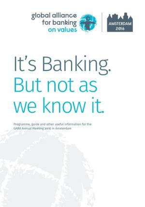 It's Banking. but Not As We Know