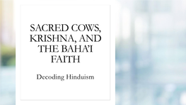 Sacred Cows, Krishna, and the Baha'i Faith