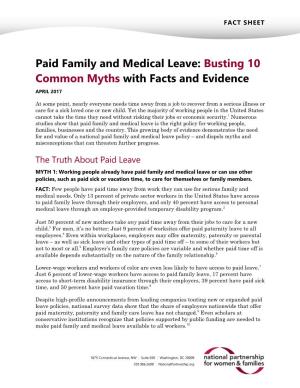 Paid Family and Medical Leave: Busting 10 Common Myths with Facts and Evidence APRIL 2017