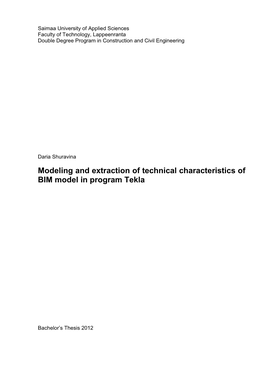 Modeling and Extraction of Technical Characteristics of BIM Model in Program Tekla