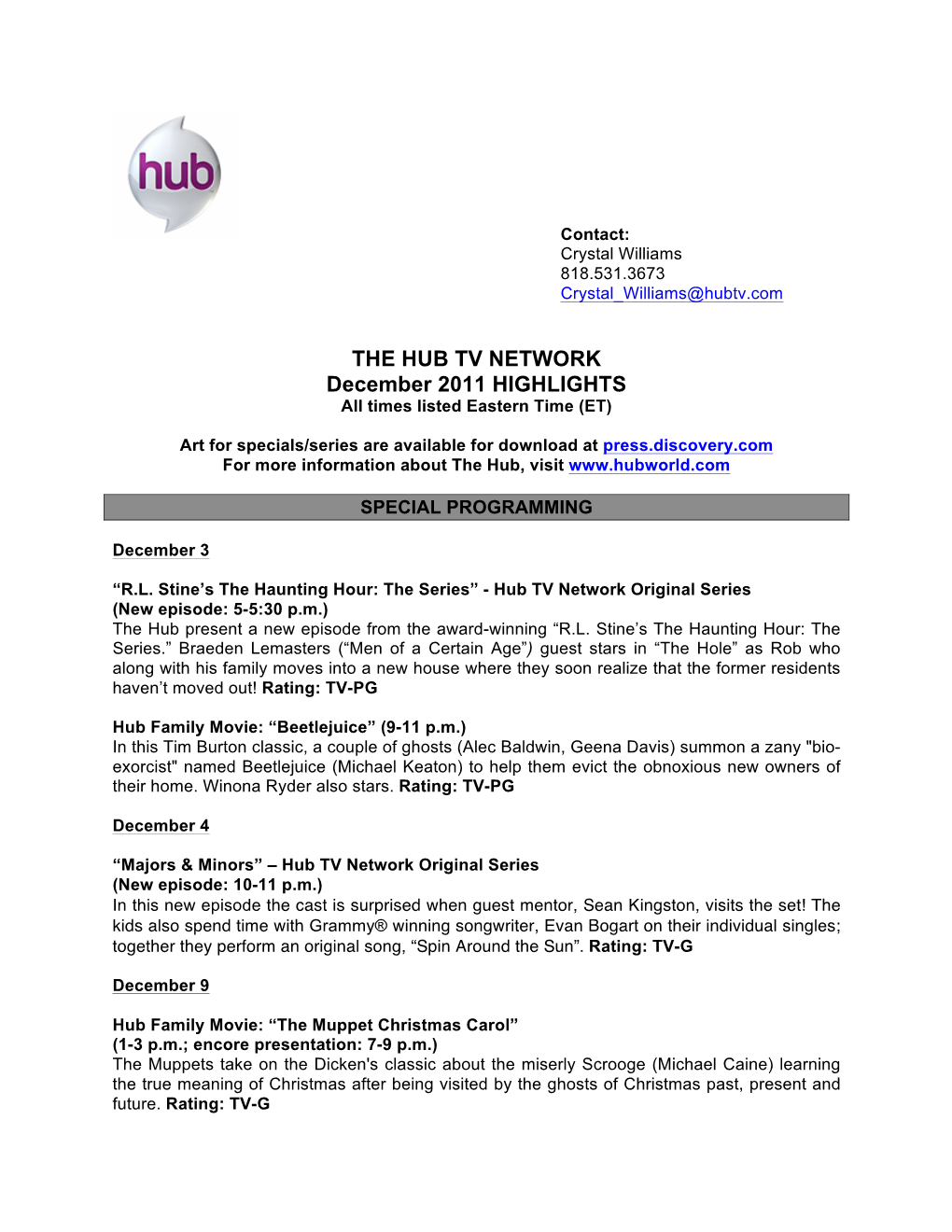 THE HUB TV NETWORK December 2011 HIGHLIGHTS All Times Listed Eastern Time (ET)