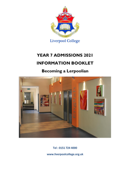 YEAR 7 ADMISSIONS 2021 INFORMATION BOOKLET Becoming a Lerpoolian