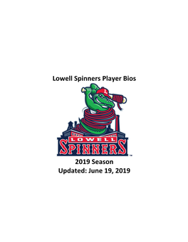 Lowell Spinners Player Bios 2019 Season Updated