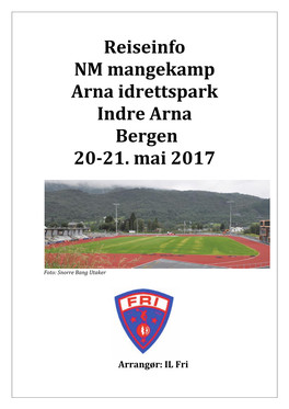 Reiseinfo NM Mangekamp Arna Idrettspark Indre Arna Bergen 20-21
