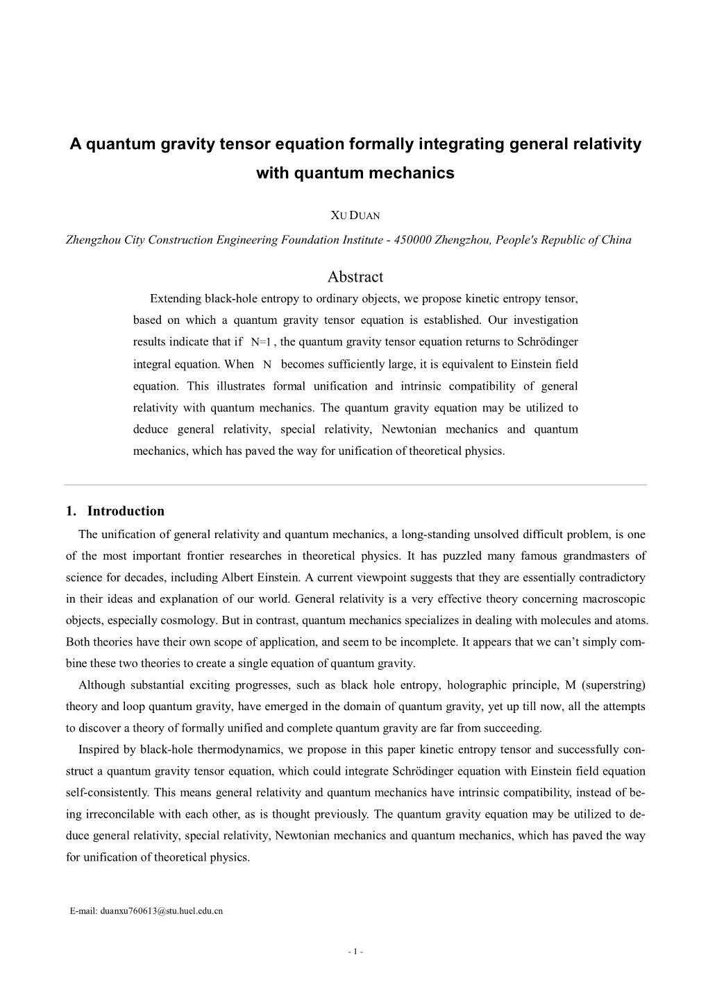 A Quantum Gravity Tensor Equation Formally Integrating General Relativity with Quantum Mechanics Abstract