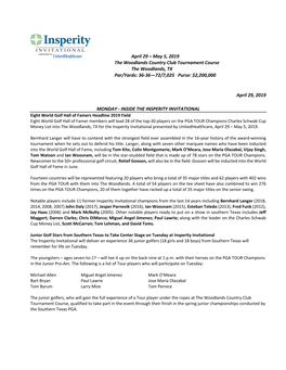 April 29 – May 5, 2019 the Woodlands Country Club Tournament Course the Woodlands, TX Par/Yards: 36-36—72/7,025 Purse: $2,200,000
