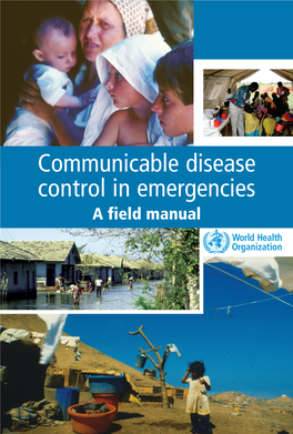 Communicable Disease Control in Emergencies: a Field Manual Edited by M