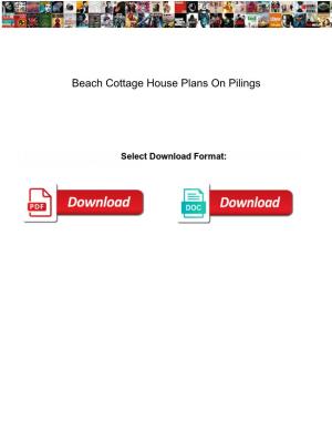 Beach Cottage House Plans on Pilings
