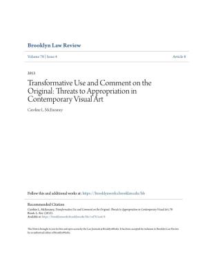 Transformative Use and Comment on the Original: Threats to Appropriation in Contemporary Visual Art Caroline L