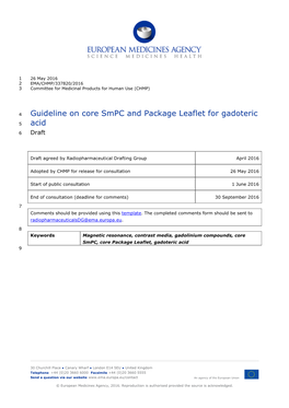 Guideline on Core Smpc and Package Leaflet for Gadoteric Acid EMA/CHMP/337820/2016 Page 2/23