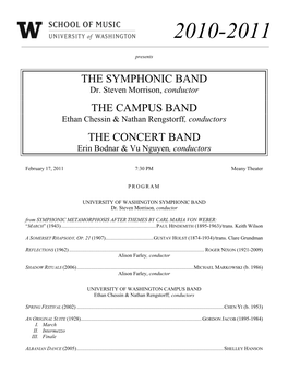 The Symphonic Band the Campus Band the Concert Band