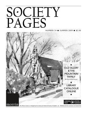 SOCIETY PAGES EXECUTIVE DIRECTOR’S REPORT SUMMER 2009 UPDATE by Patrick Donovan, Interim Executive Director