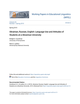 Ukrainian, Russian, English: Language Use and Attitudes of Students at a Ukraninan University