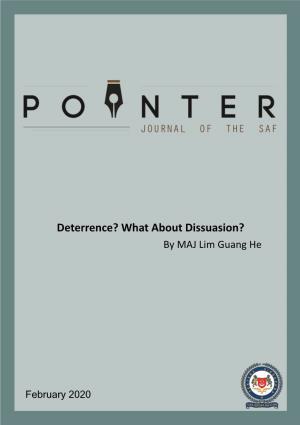 Deterrence? What About Dissuasion? by MAJ Lim Guang He