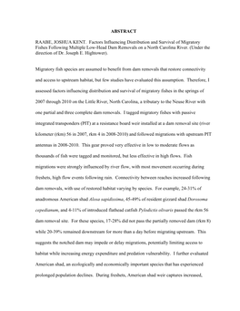 ABSTRACT RAABE, JOSHUA KENT. Factors Influencing Distribution and Survival of Migratory Fishes Following Multiple Low-Head