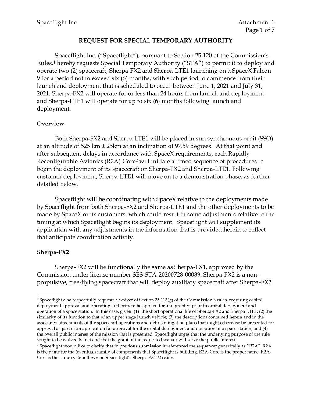 Spaceflight Inc. Attachment 1 Page 1 of 7 REQUEST for SPECIAL TEMPORARY AUTHORITY