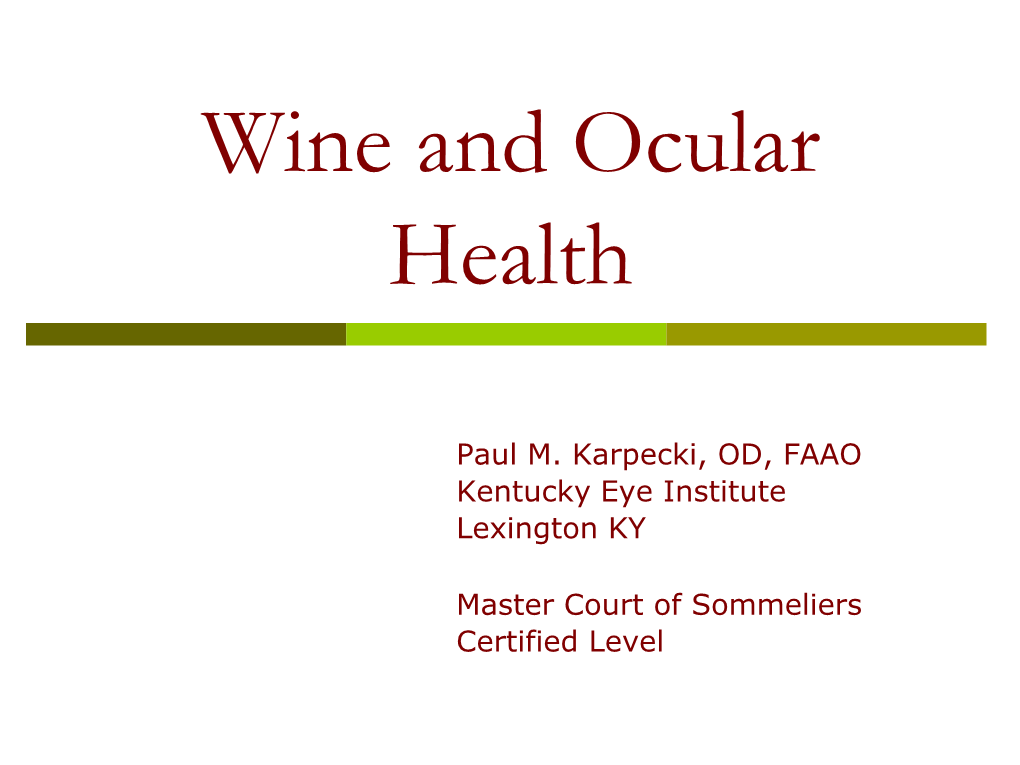 Wine and Ocular Health