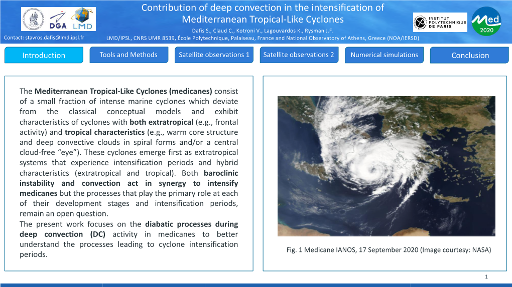 Contribution of Deep Convection in the Intensification of Mediterranean Tropical-Like Cyclones Dafis S., Claud C., Kotroni V., Lagouvardos K., Rysman J.F