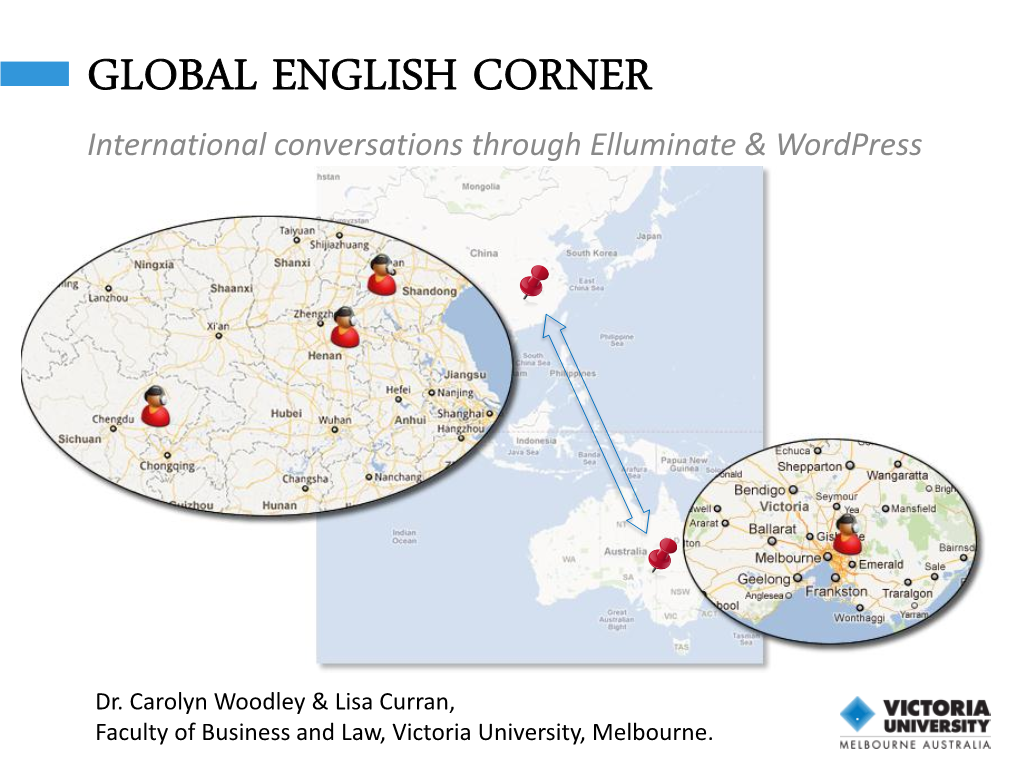 GLOBAL ENGLISH CORNER International Conversations Through Elluminate & Wordpress