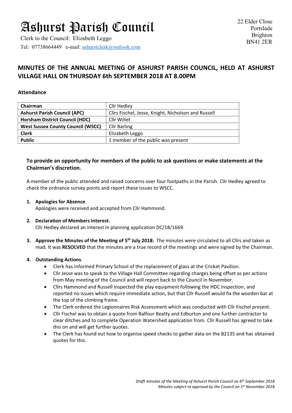 Ashurst Parish Council Brighton Clerk to the Council: Elizabeth Leggo BN41 2ER Tel: 07738664449 E-Mail: Ashurstclerk@Outlook.Com